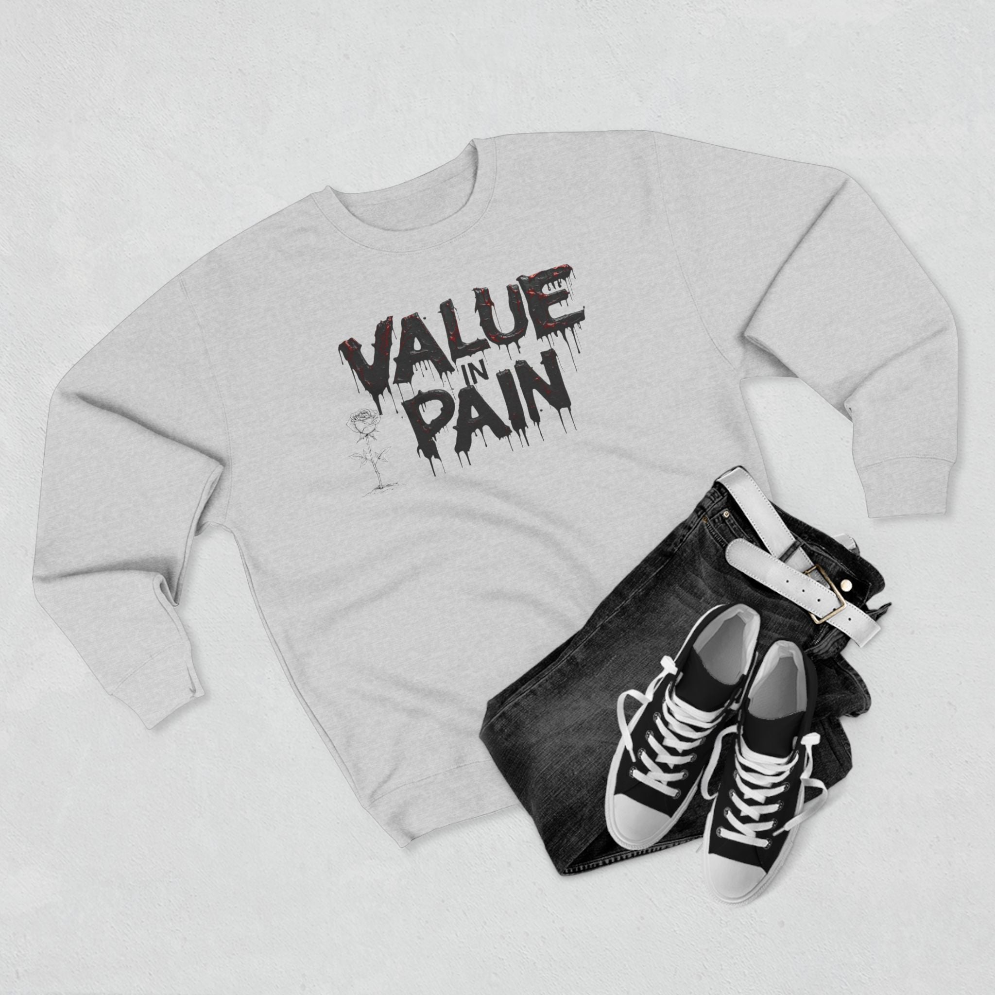 Value in Pain Crewneck Sweatshirt — Inspirational Graphic Pullover with 'Trial and Tribulations' Back Quote