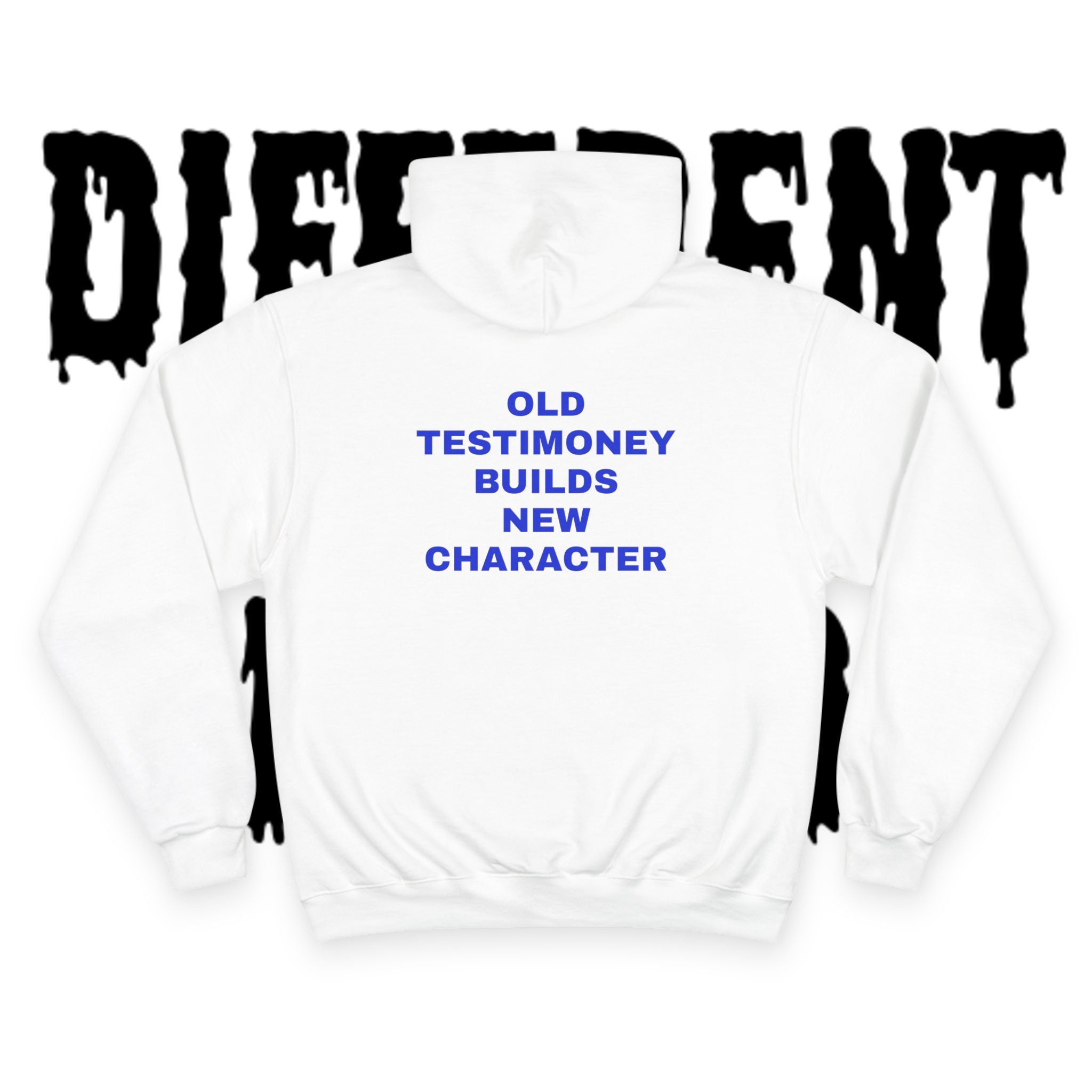 Different Breed Champion Hoodie — “Different Breed” Front, “Old Testimony Builds New Character” Back