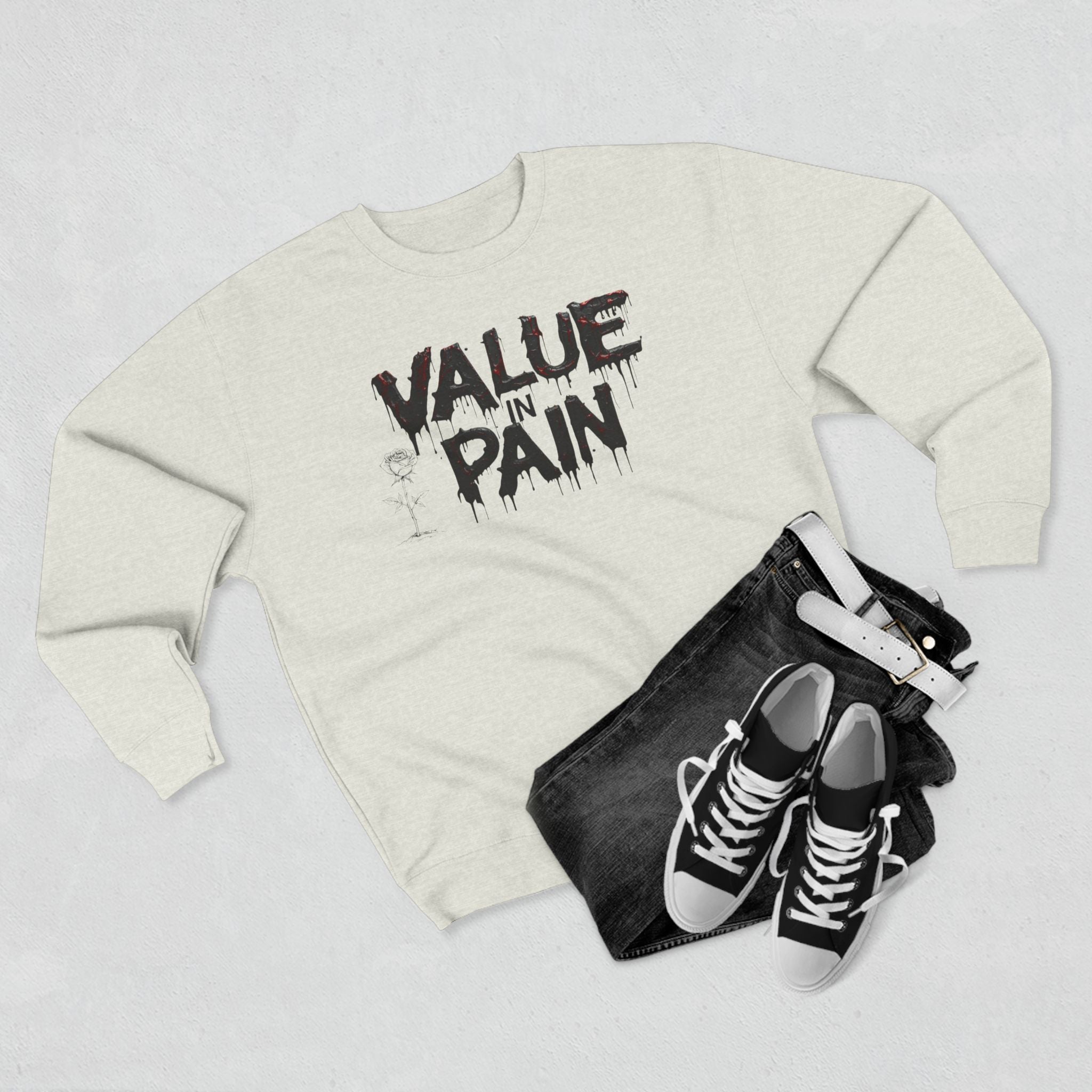 Value in Pain Crewneck Sweatshirt — Inspirational Graphic Pullover with 'Trial and Tribulations' Back Quote