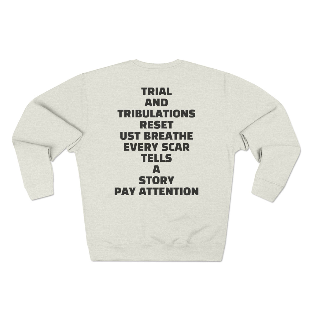 Value in Pain Crewneck Sweatshirt — Inspirational Graphic Pullover with 'Trial and Tribulations' Back Quote