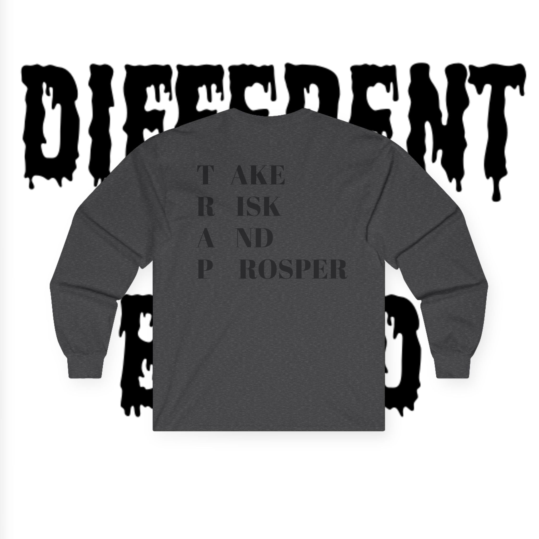 Different Breed Long Sleeve Tee — “Take Risk and Prosper” Graphic