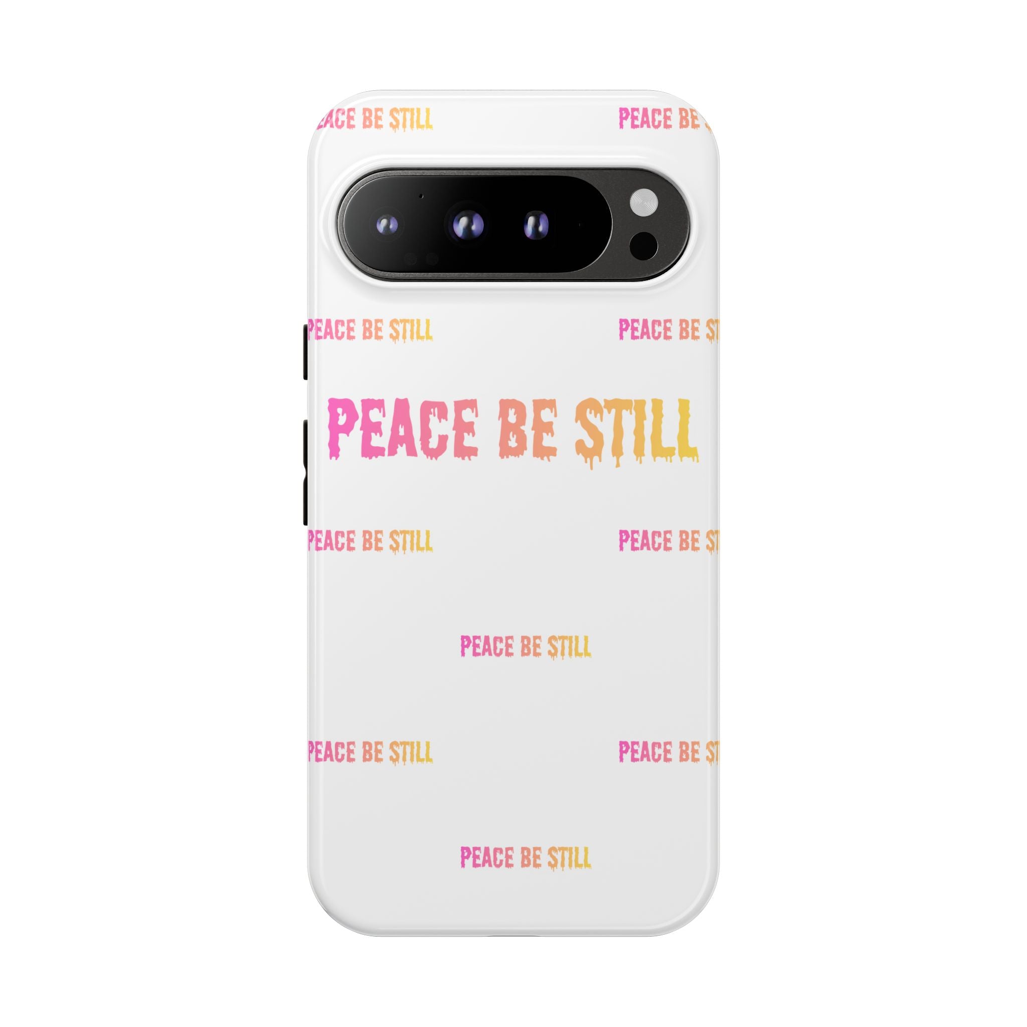 Peace Be Still Phone Case — Inspirational Protective Tough Case