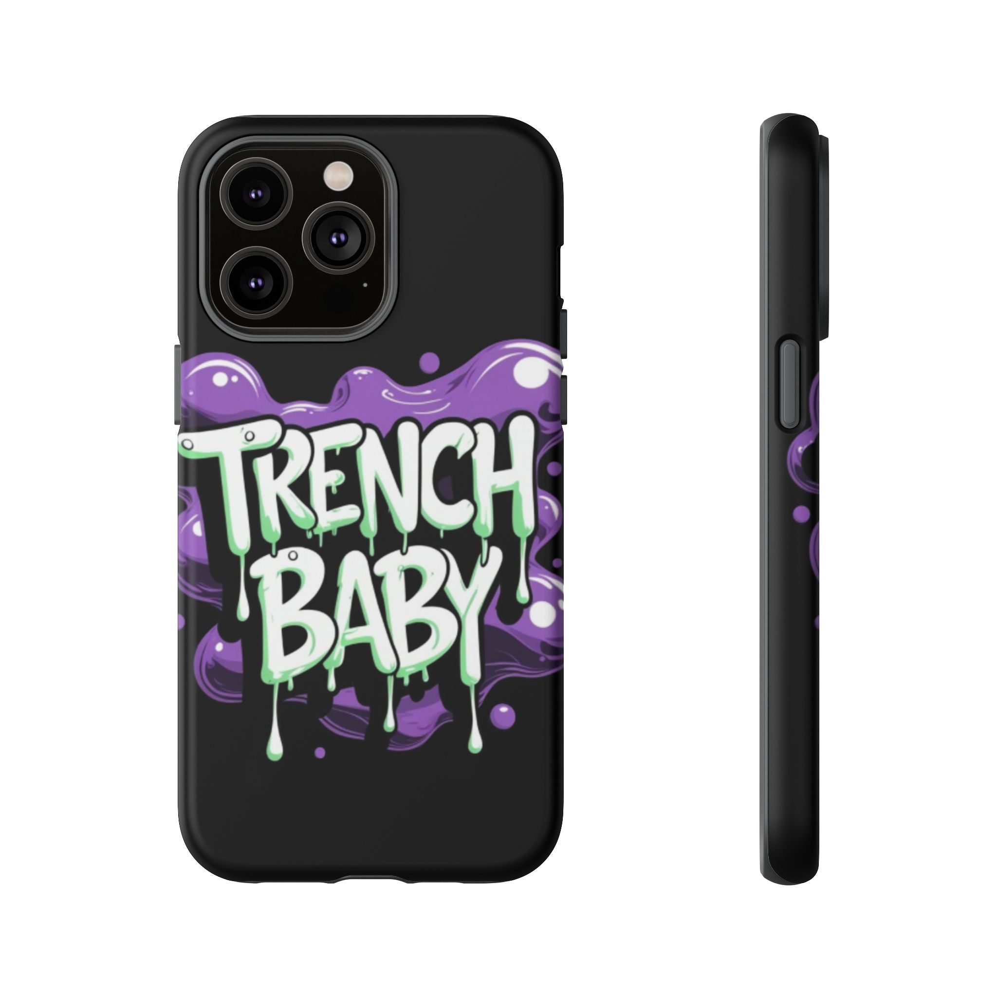 Phone Case — "Trench Baby" Drippy Graffiti Design