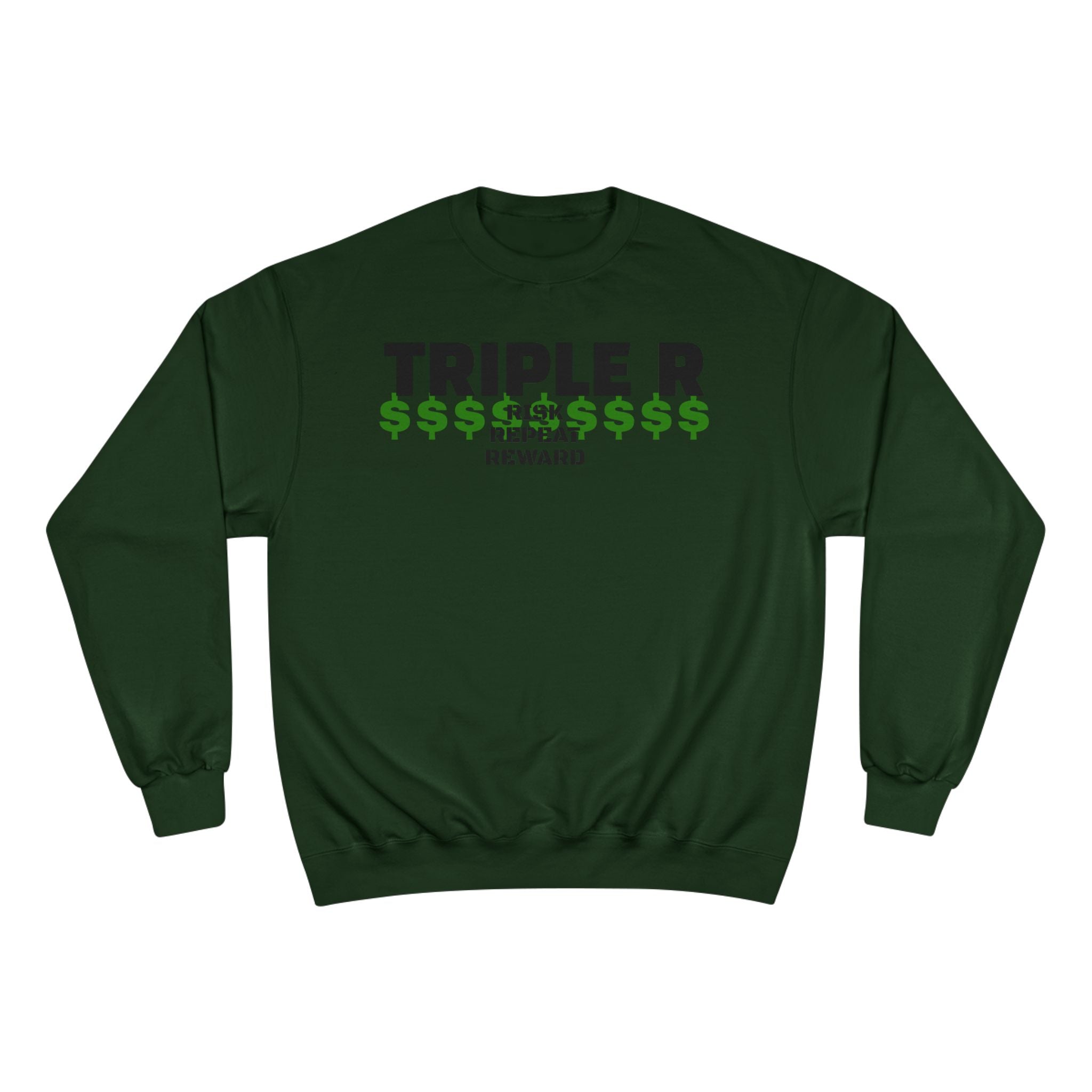 Champion Sweatshirt — "TRIPLE R" Money Reward Graphic Crewneck