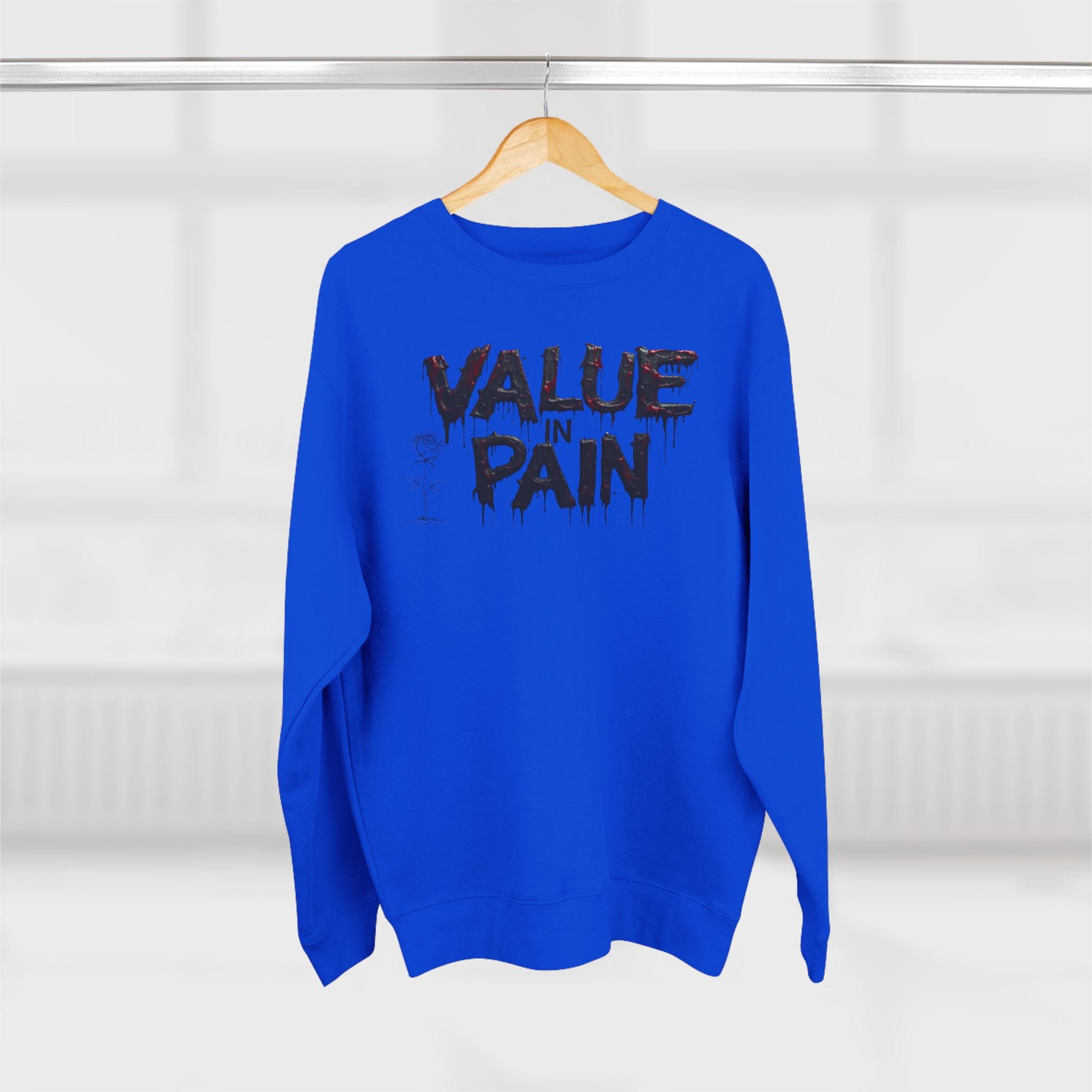 Value in Pain Crewneck Sweatshirt — Inspirational Graphic Pullover with 'Trial and Tribulations' Back Quote