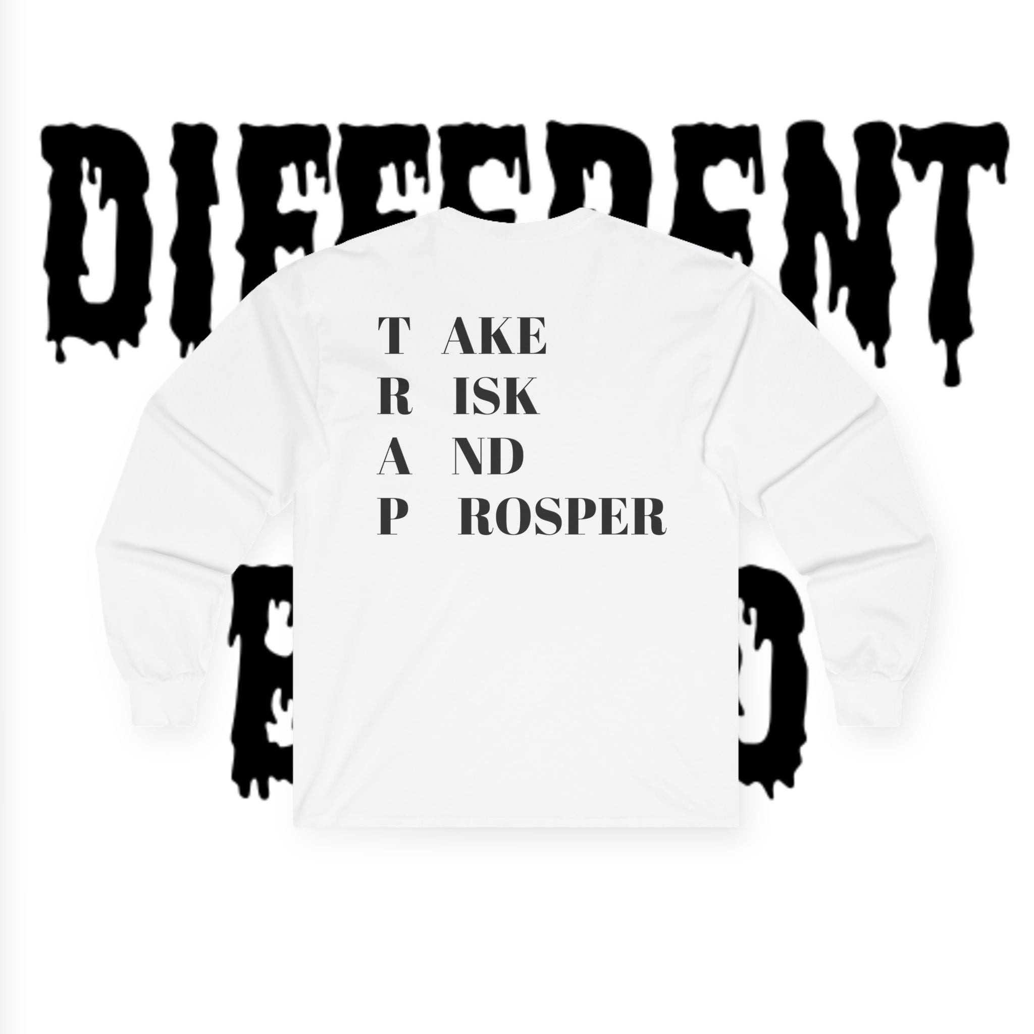 Different Breed Long Sleeve Tee — “Take Risk and Prosper” Graphic