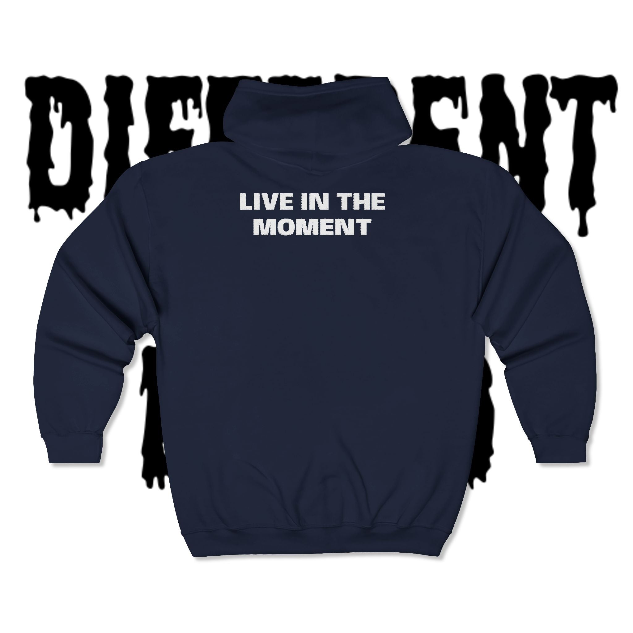 Live in the Moment Zip Hoodie — Minimal Motivational Full-Zip Sweatshirt