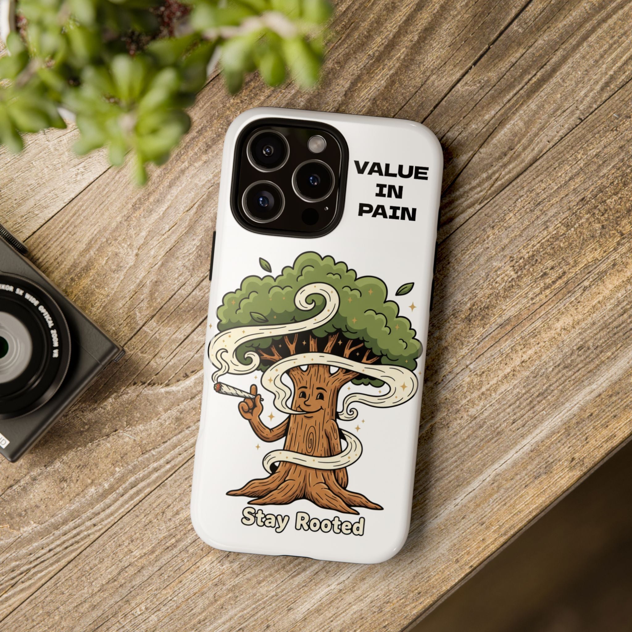 Phone Case — "Stay Rooted" Tree Design with "Value in Pain" Text