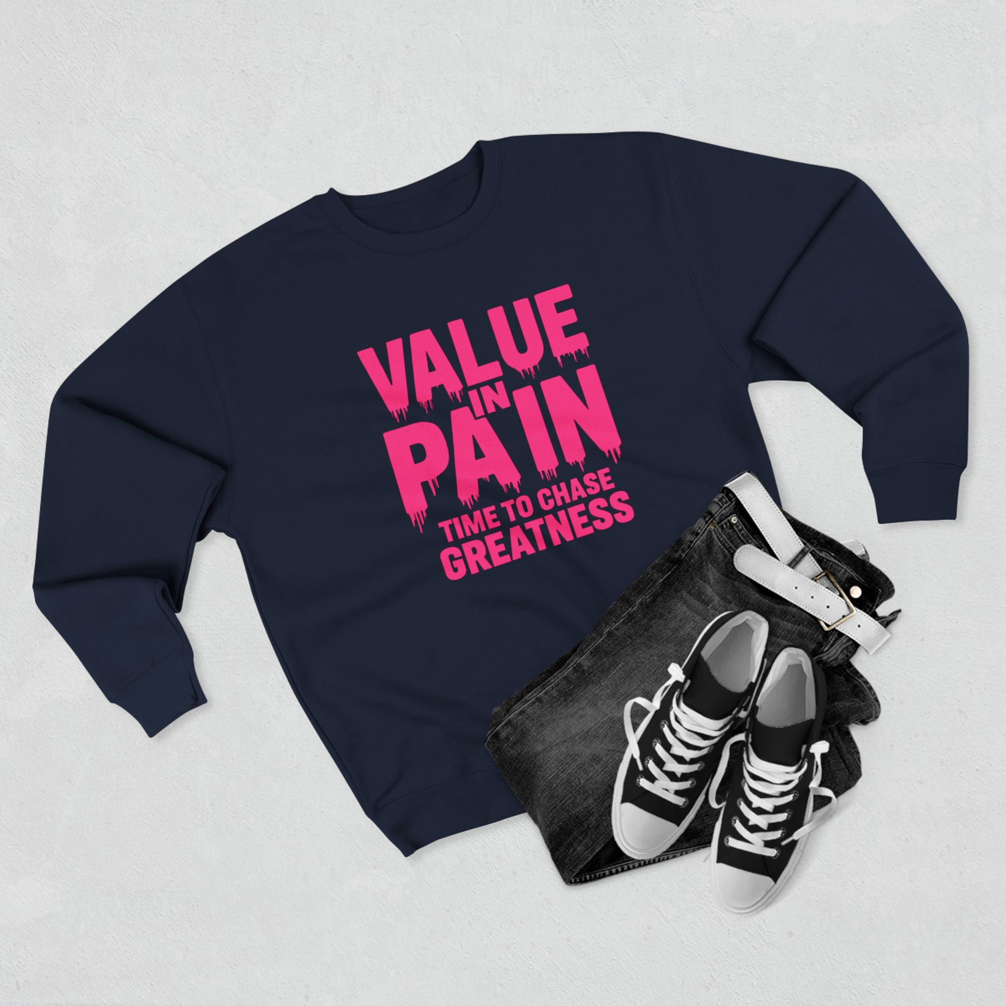 Value in Pain Crewneck Sweatshirt — Inspirational Graphic Pullover with 'Trial and Tribulations' Back Quote