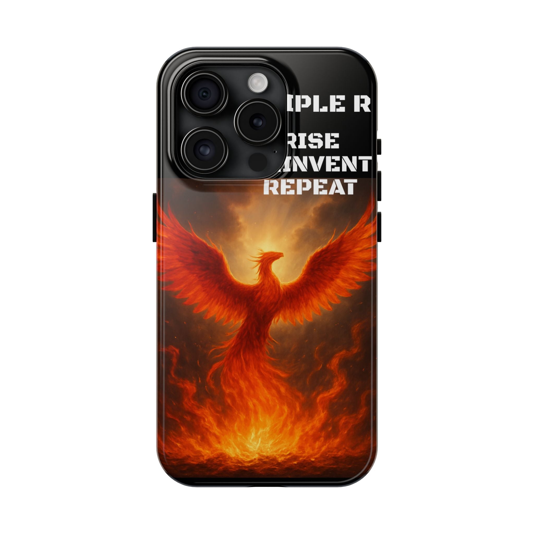 Phoenix Tough Phone Case — 'Rise Reinvent Repeat' Protective iPhone Case