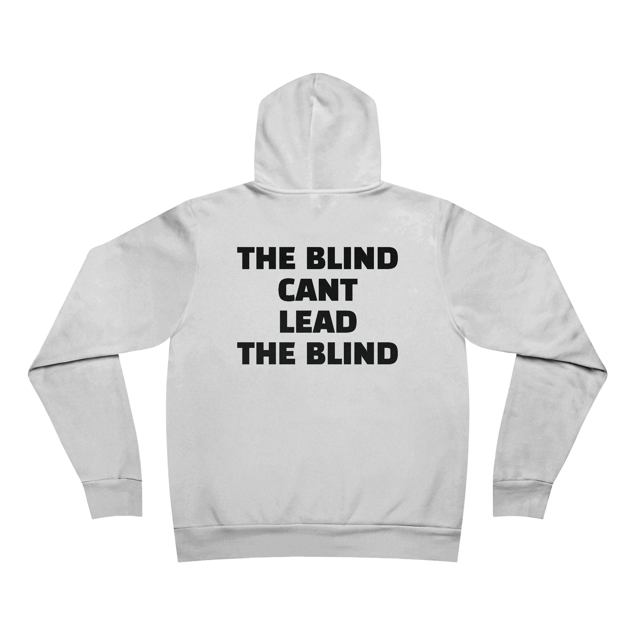 Hoodie — “Old Testimony Builds New Character / The Blind Can't Lead the Blind” Inspirational Pullover