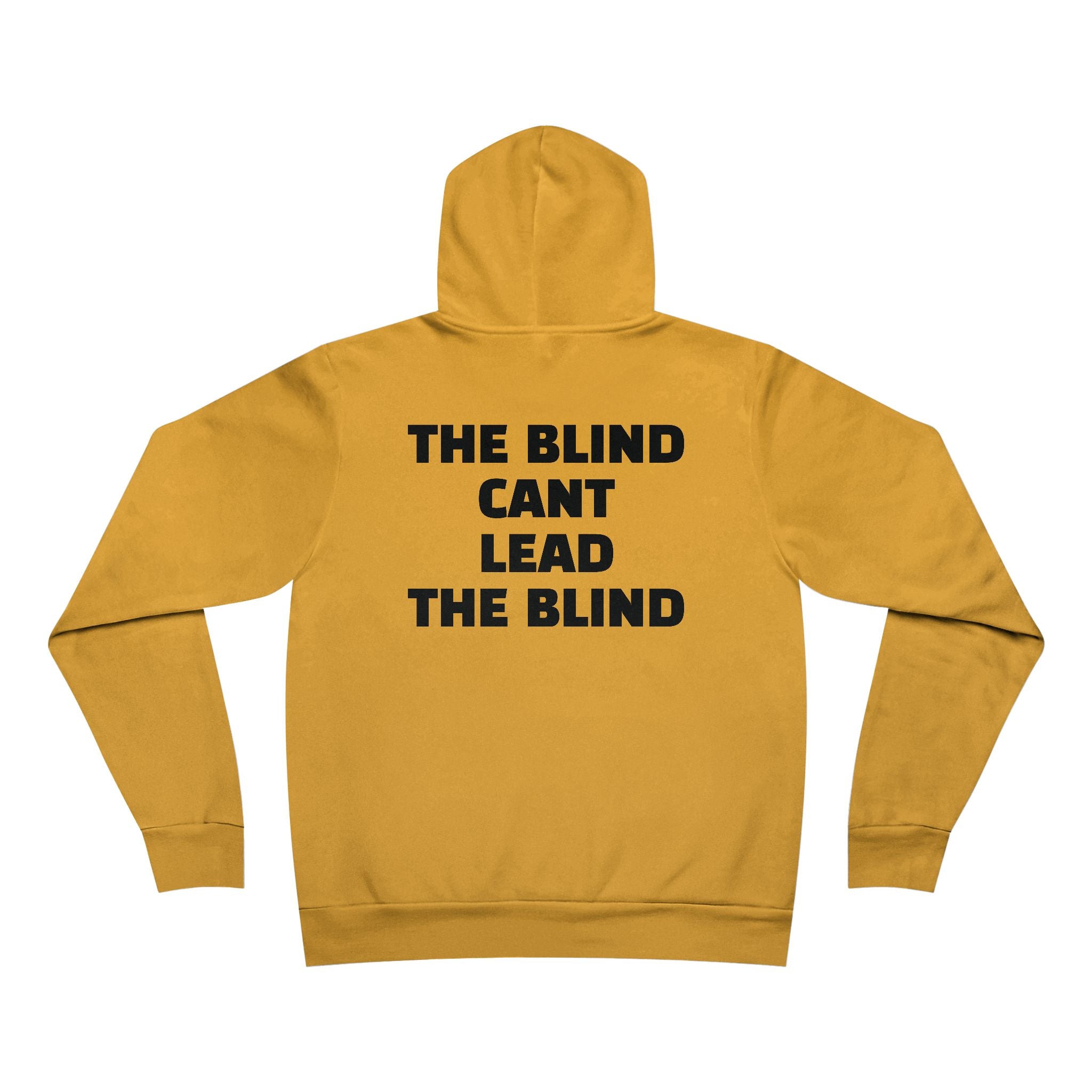 Hoodie — “Old Testimony Builds New Character / The Blind Can't Lead the Blind” Inspirational Pullover