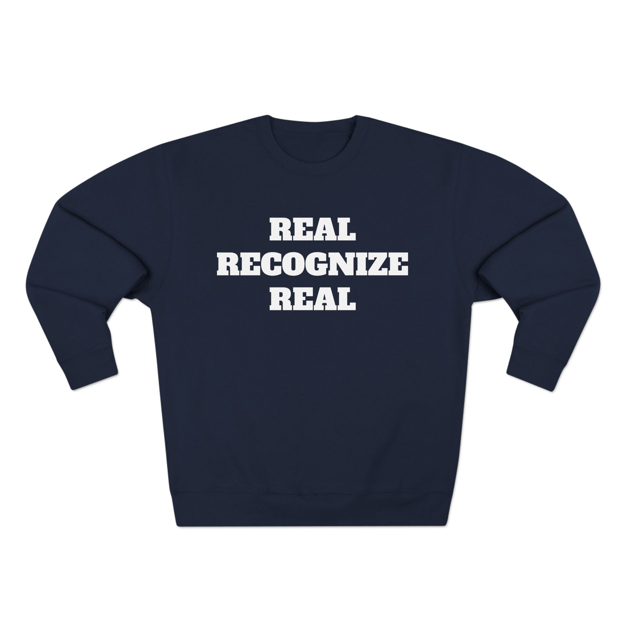 Crewneck Sweatshirt — "Real Recognize Real" Retro Triple R Graphic