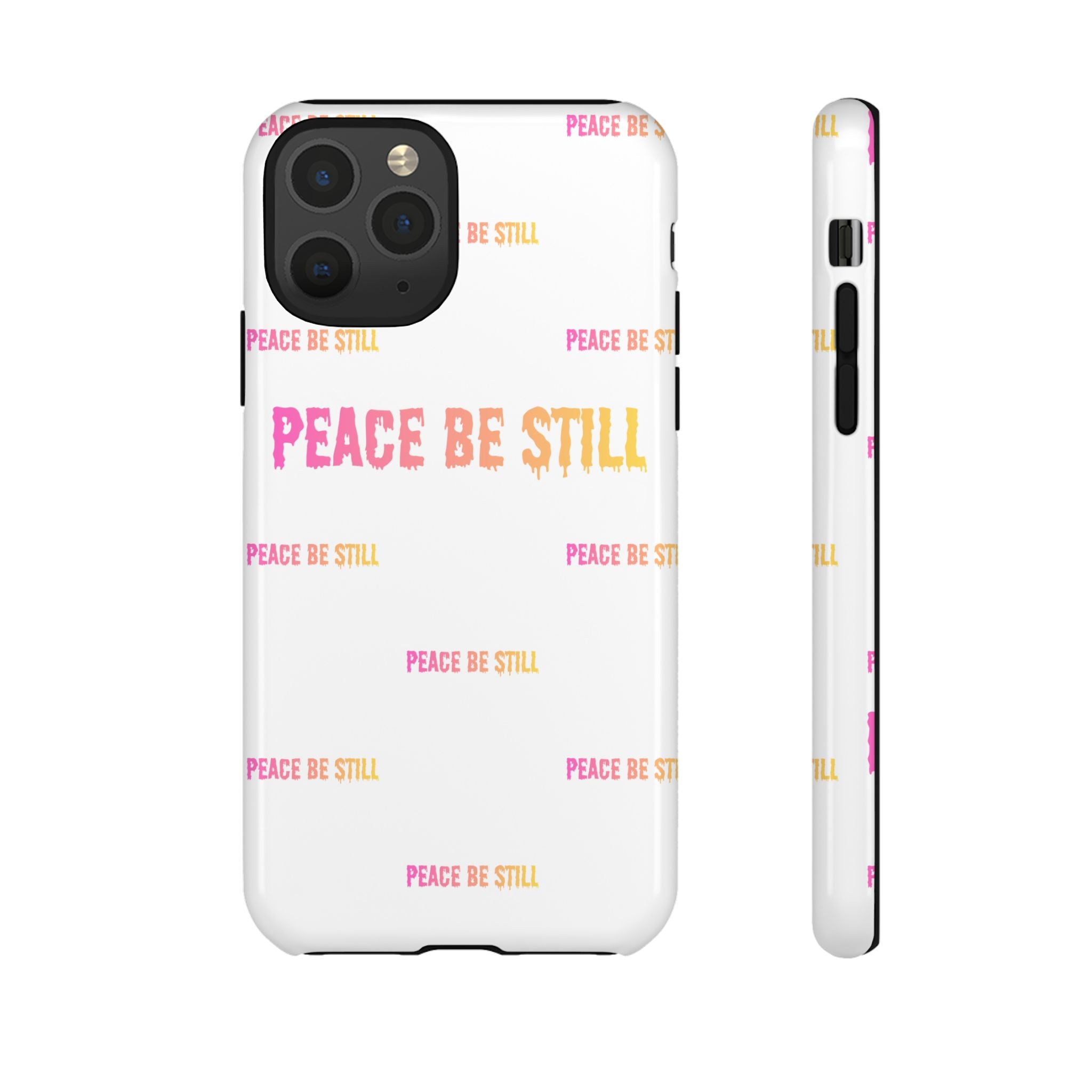 Peace Be Still Phone Case — Inspirational Protective Tough Case