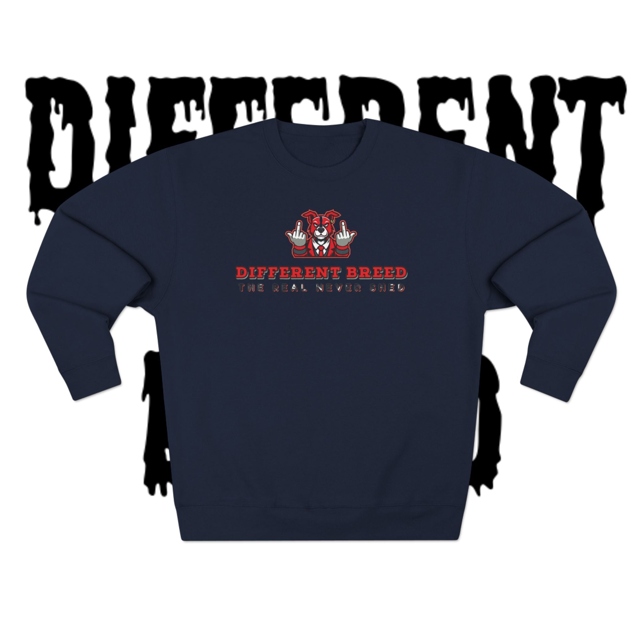 Crewneck Sweatshirt — “Different Breed” Graphic Crewneck (The Deal Never Ends)
