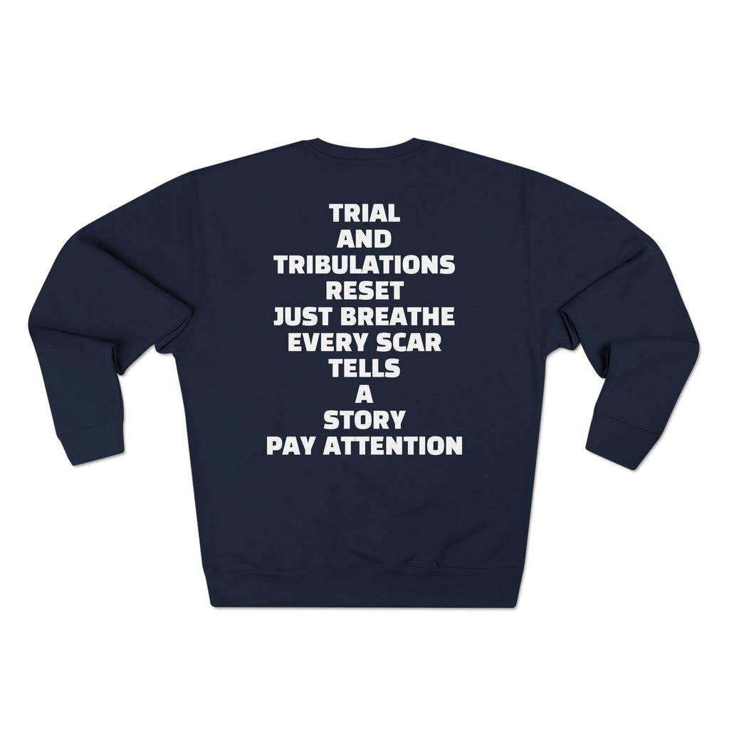 Value in Pain Crewneck Sweatshirt — Inspirational Graphic Pullover with 'Trial and Tribulations' Back Quote