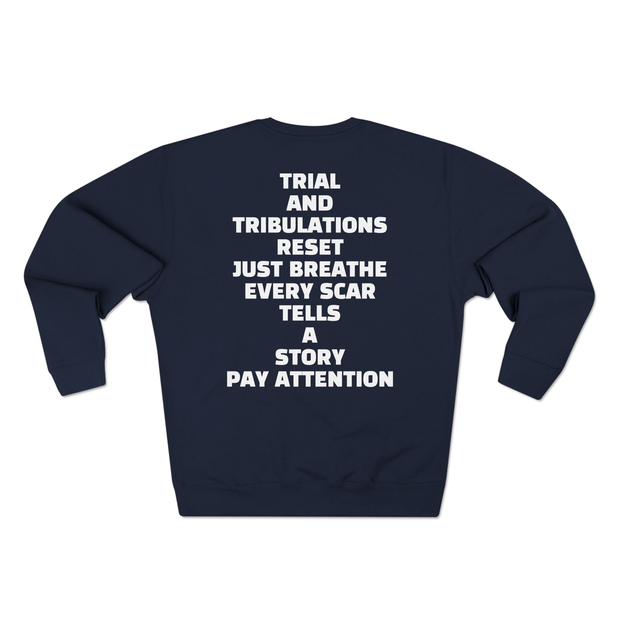 Value in Pain Crewneck Sweatshirt — Inspirational Graphic Pullover with 'Trial and Tribulations' Back Quote