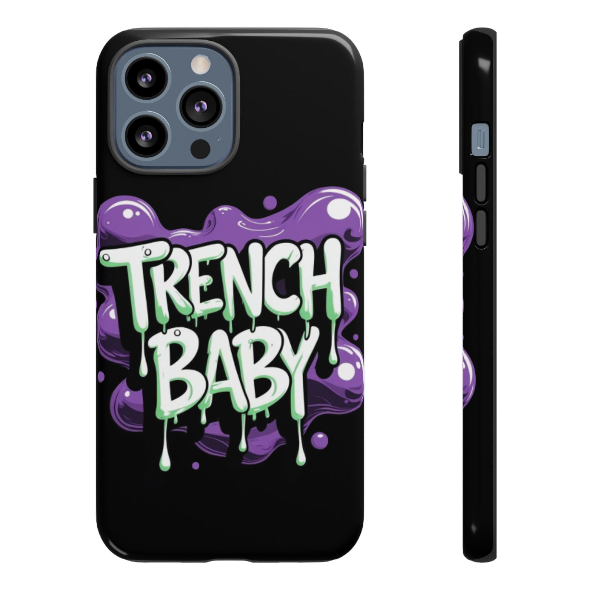 Phone Case — "Trench Baby" Drippy Graffiti Design