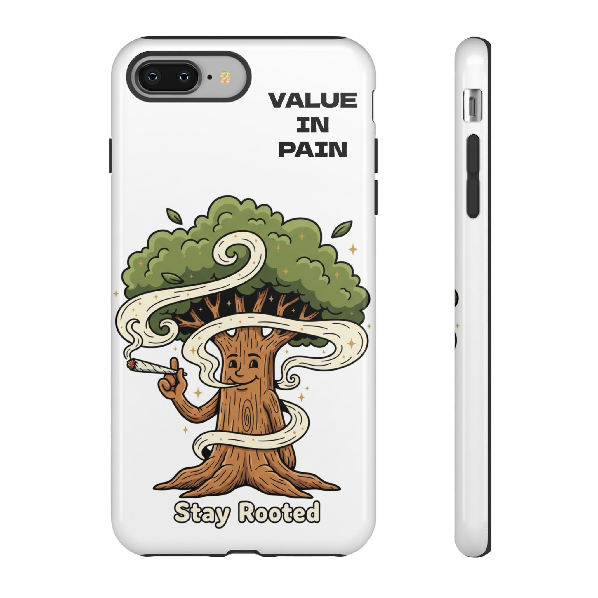 Phone Case — "Stay Rooted" Tree Design with "Value in Pain" Text