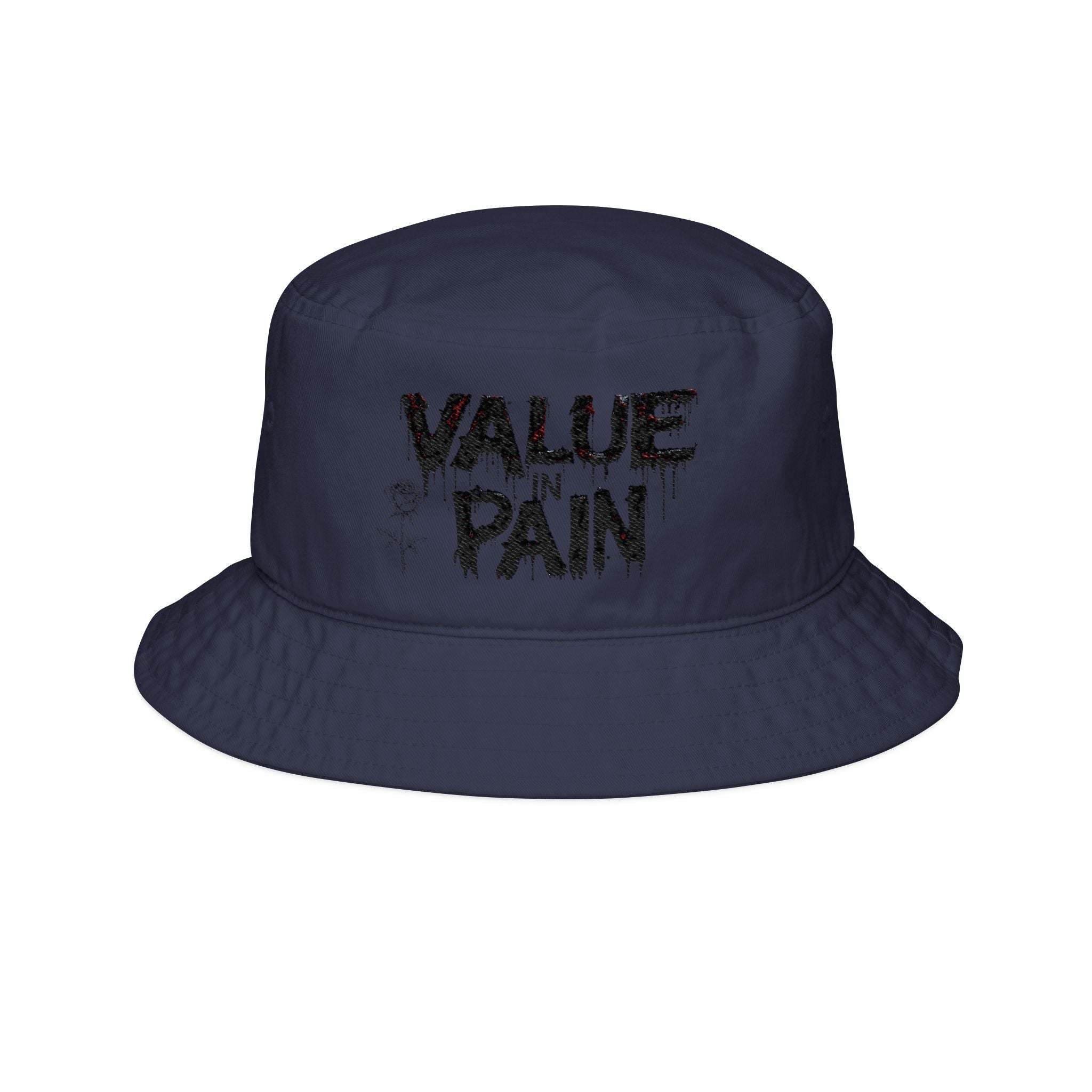 Value In Pain Embroidered Bucket Hat — Streetwear Statement Hat