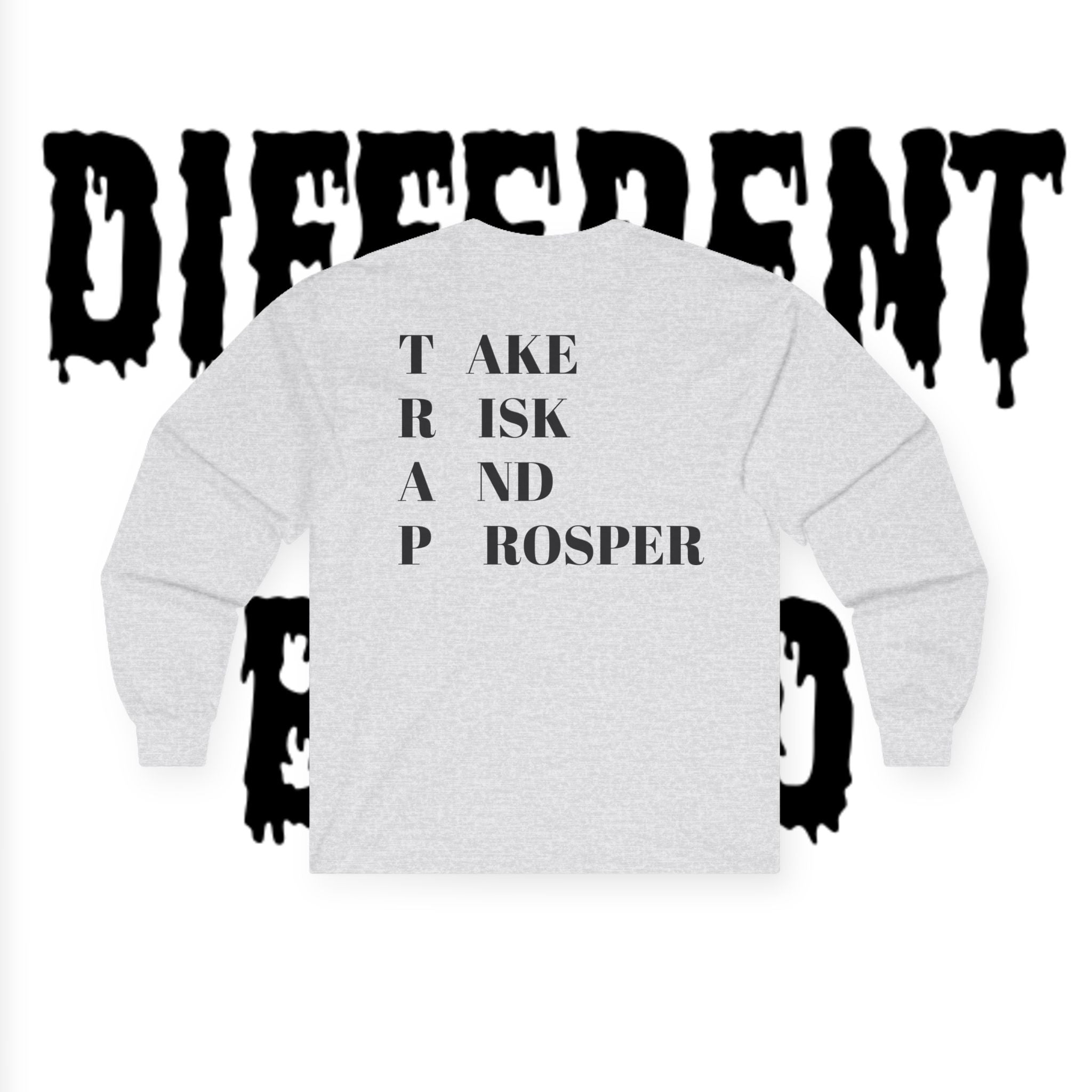 Different Breed Long Sleeve Tee — “Take Risk and Prosper” Graphic