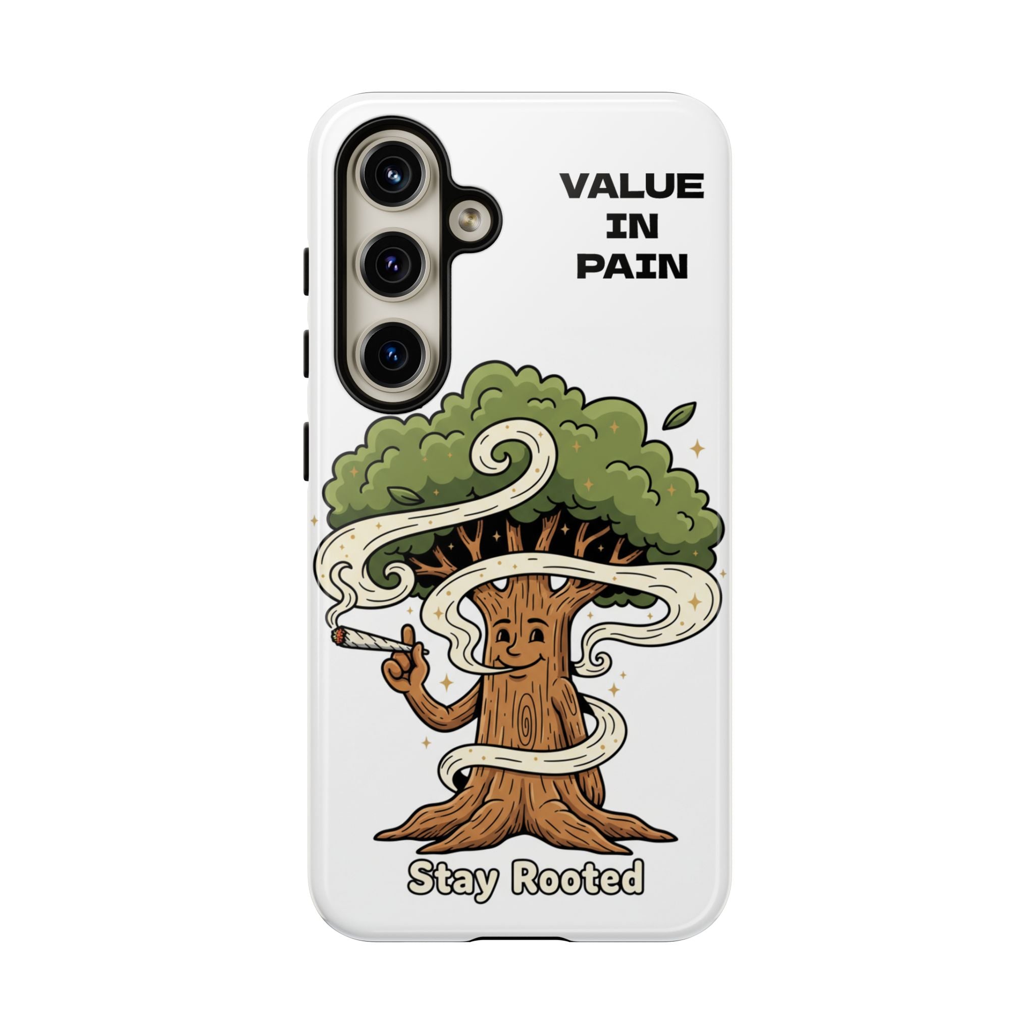 Phone Case — "Stay Rooted" Tree Design with "Value in Pain" Text
