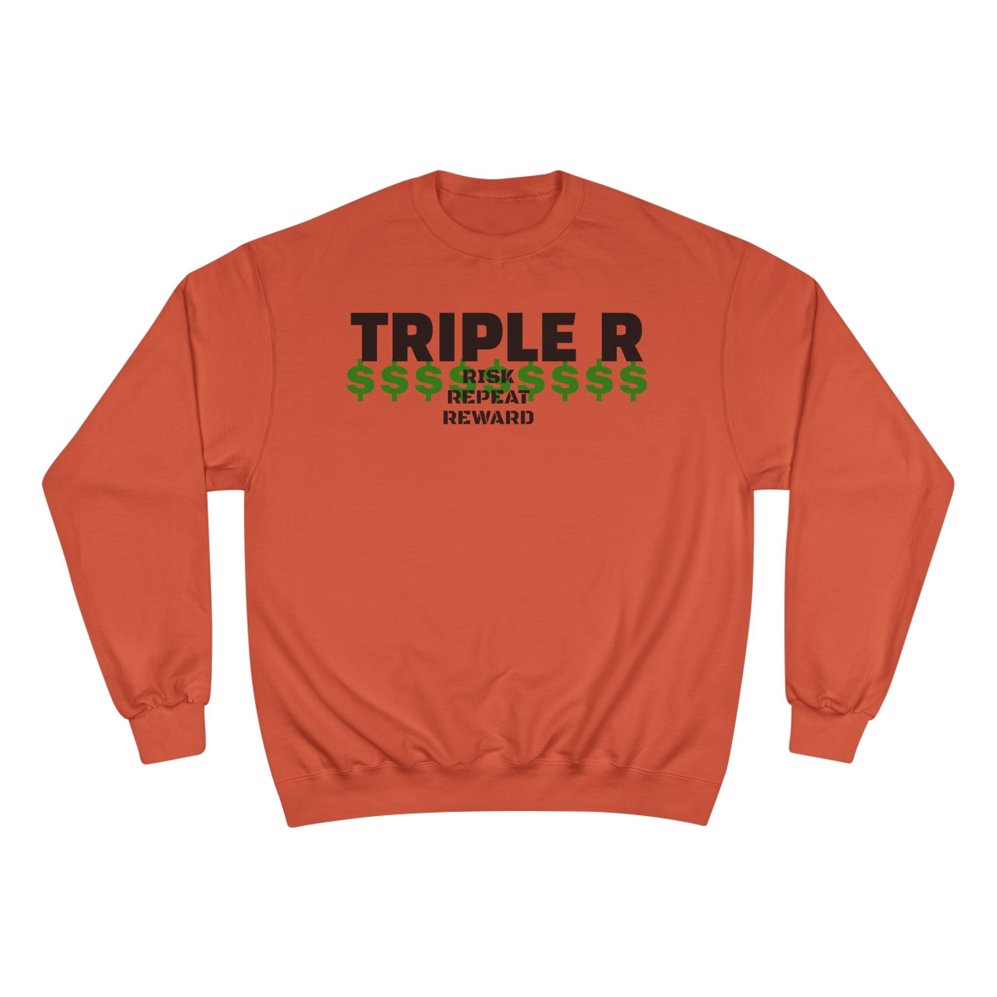 Champion Sweatshirt — "TRIPLE R" Money Reward Graphic Crewneck
