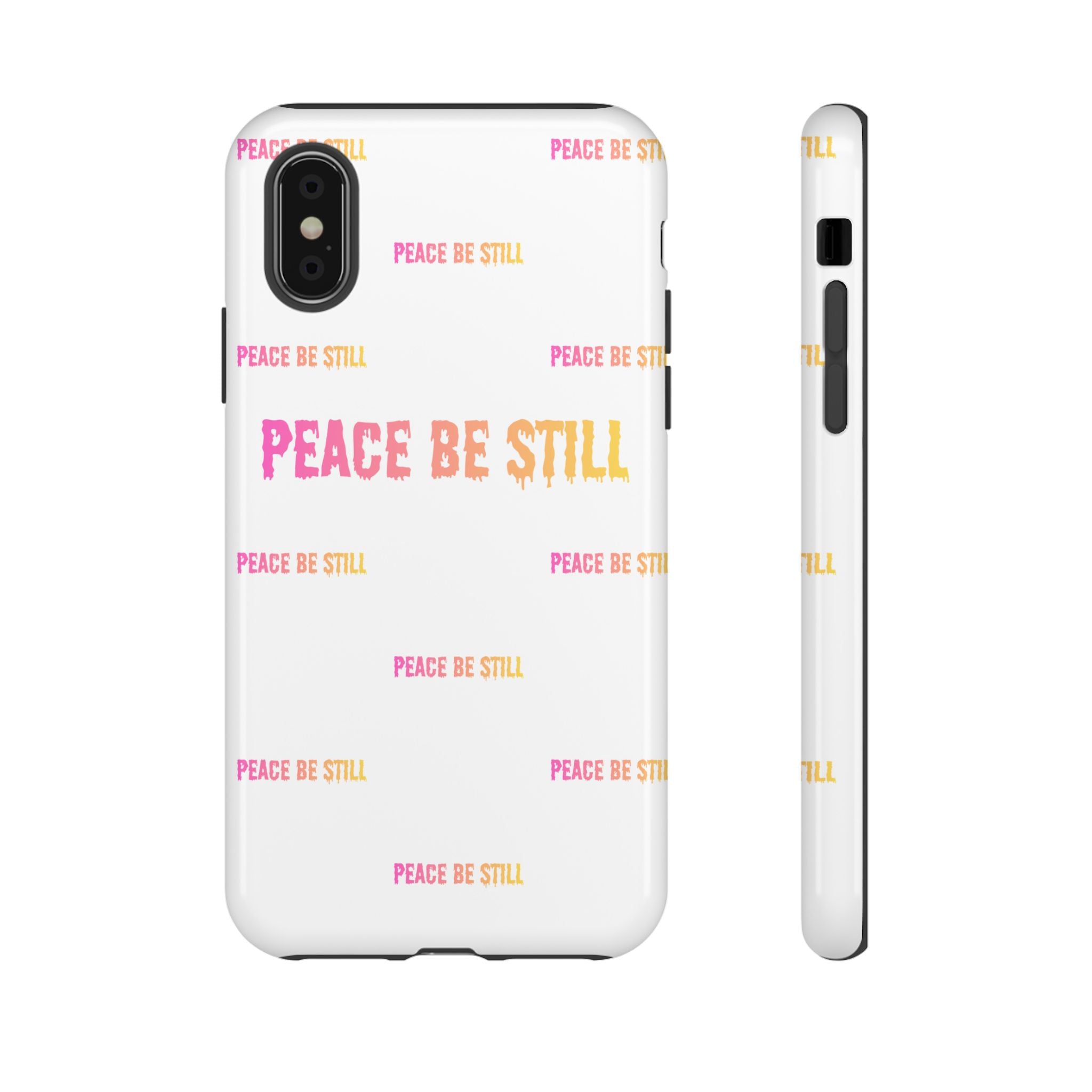 Peace Be Still Phone Case — Inspirational Protective Tough Case