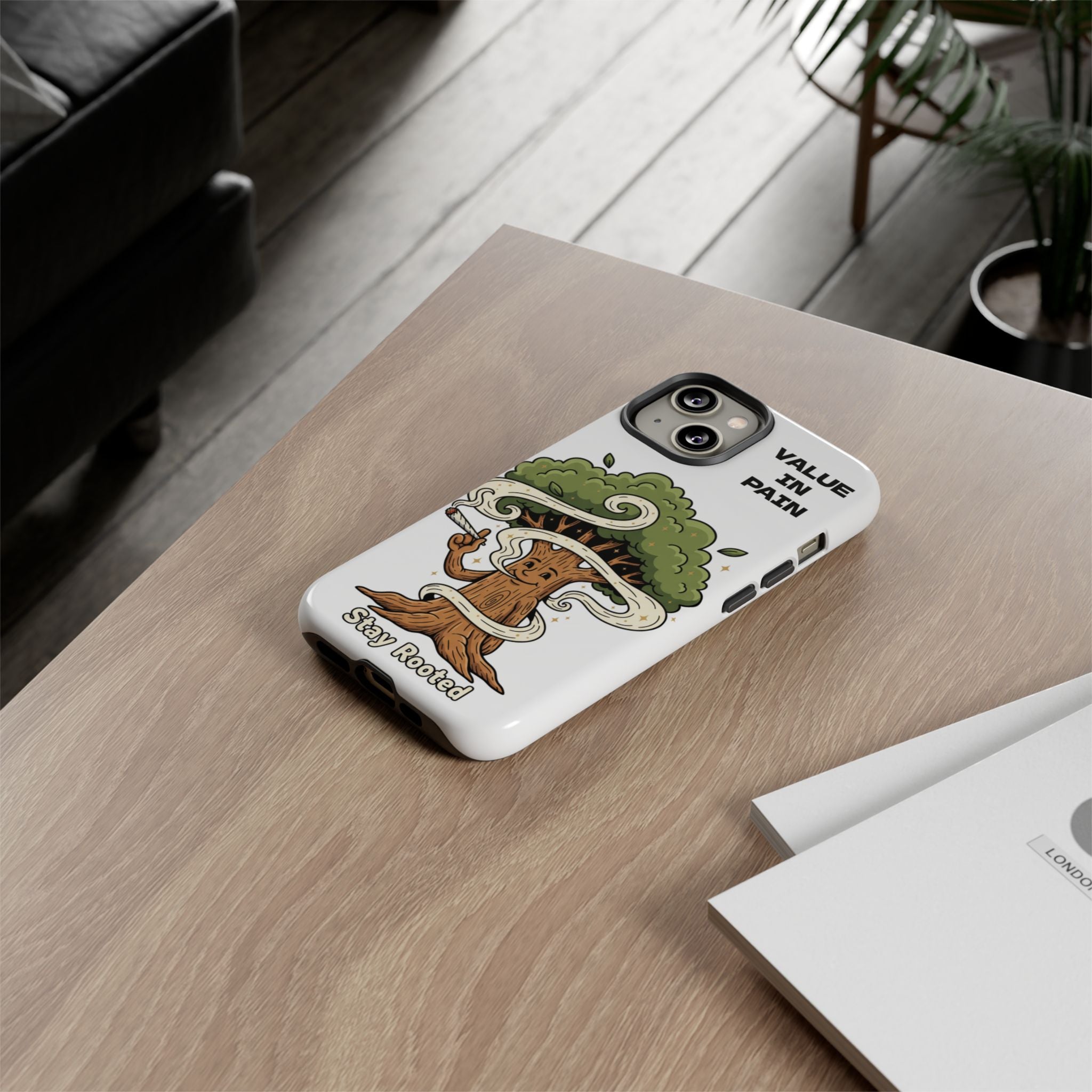 Phone Case — "Stay Rooted" Tree Design with "Value in Pain" Text