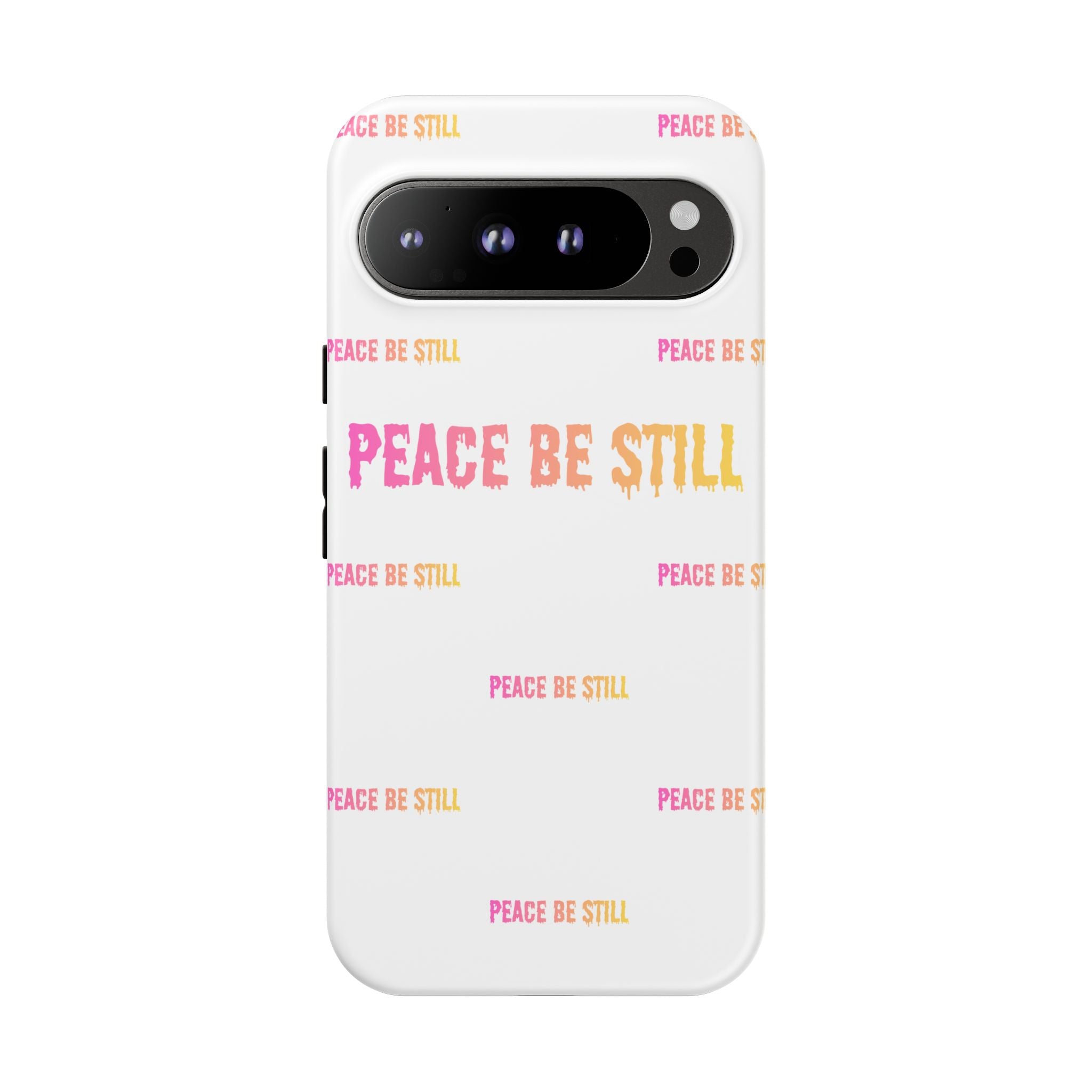 Peace Be Still Phone Case — Inspirational Protective Tough Case
