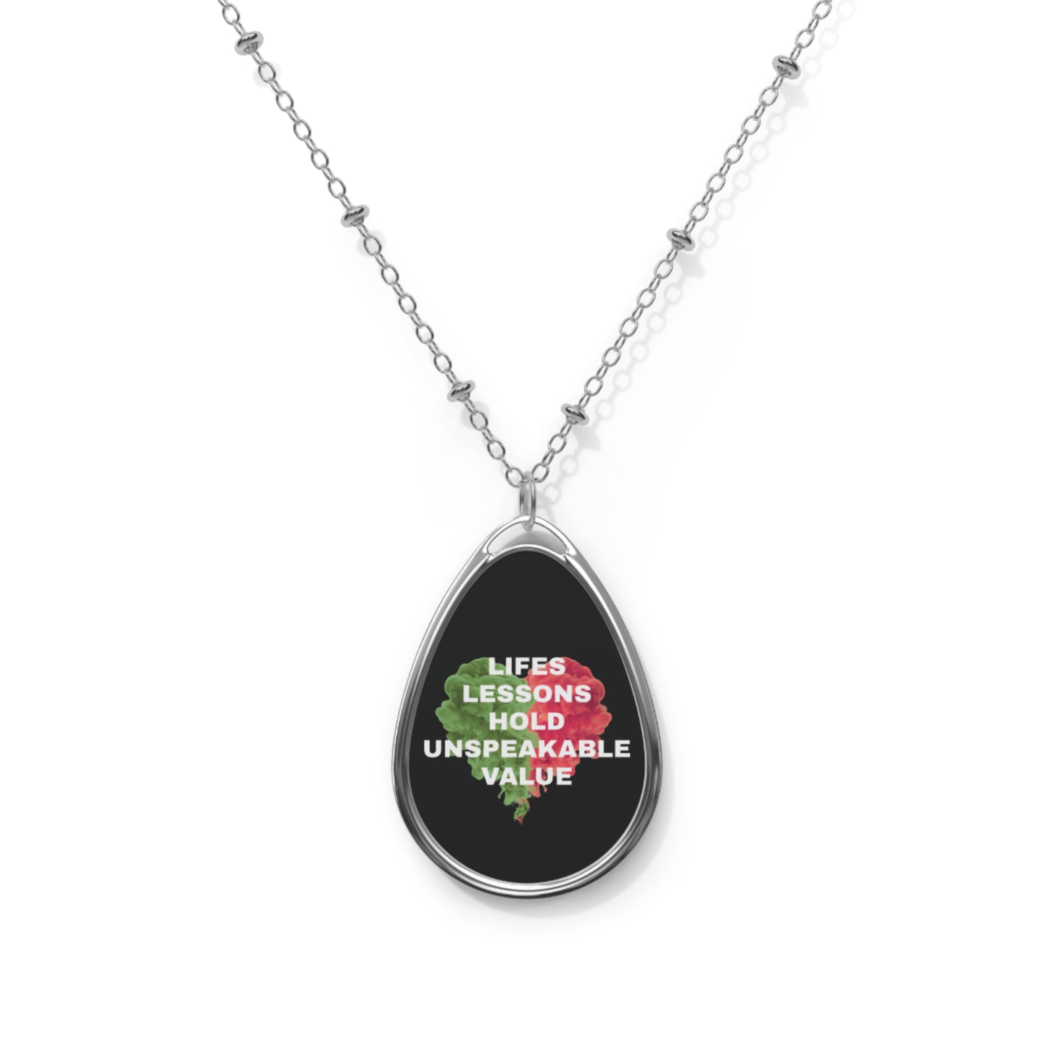 Inspirational Oval Necklace — "Life's Lessons Hold Unspeakable Value" Pendant