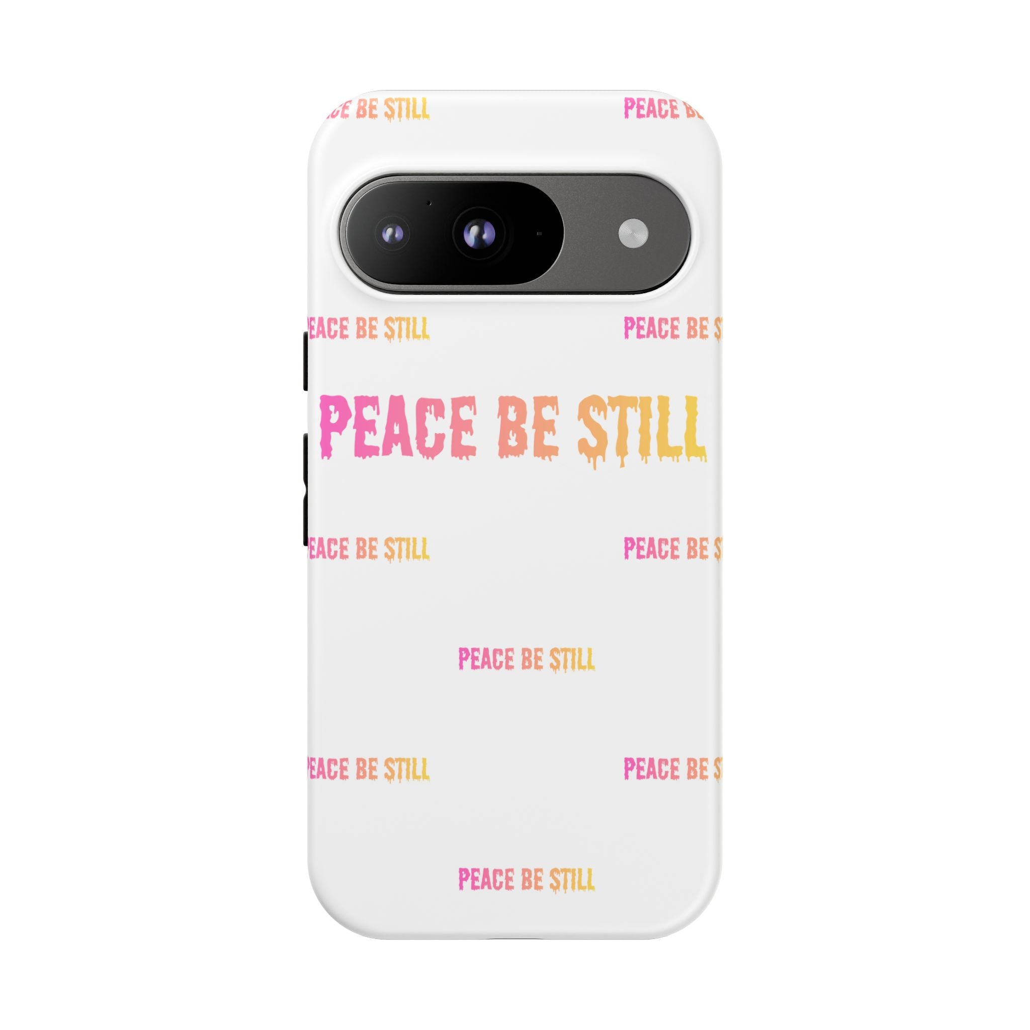 Peace Be Still Phone Case — Inspirational Protective Tough Case