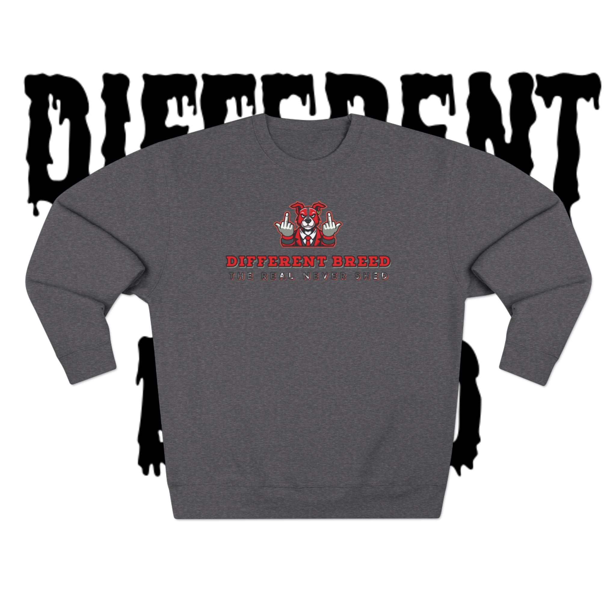 Crewneck Sweatshirt — “Different Breed” Graphic Crewneck (The Deal Never Ends)
