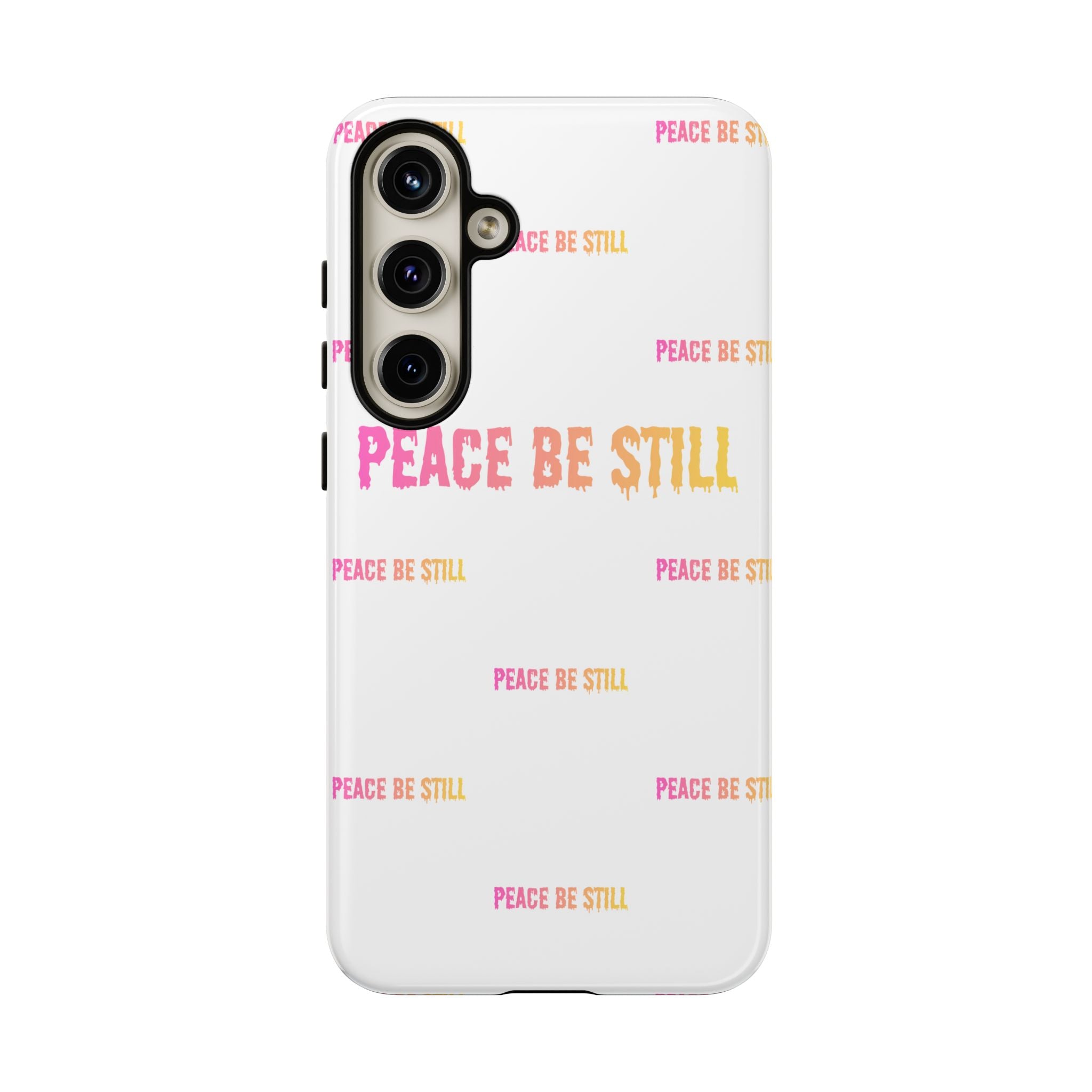 Peace Be Still Phone Case — Inspirational Protective Tough Case
