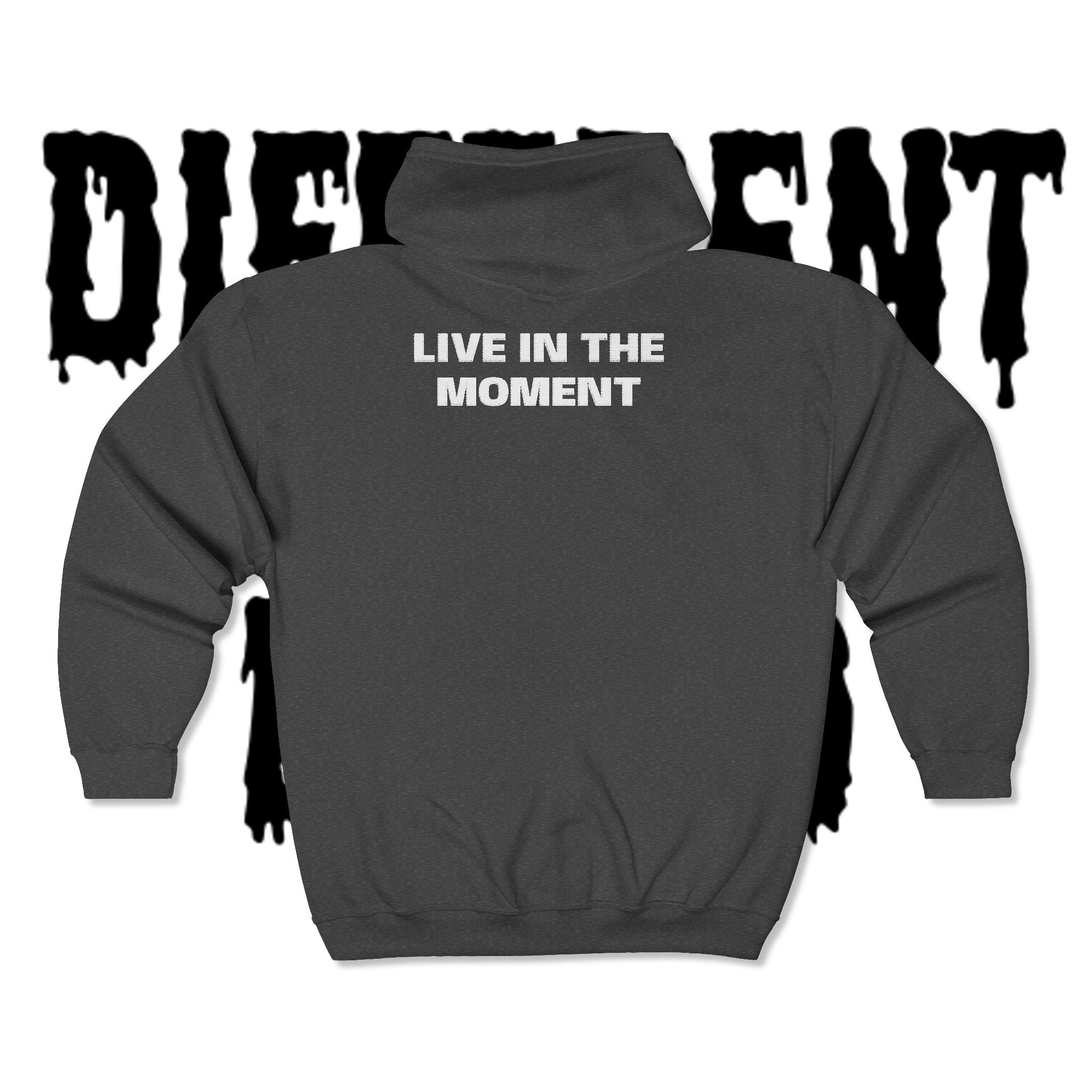 Live in the Moment Zip Hoodie — Minimal Motivational Full-Zip Sweatshirt