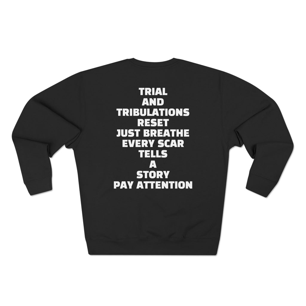 Value in Pain Crewneck Sweatshirt — Inspirational Graphic Pullover with 'Trial and Tribulations' Back Quote